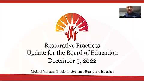 Restorative Practices Update | 12/5/22 School Board Meeting