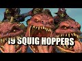 19 Squig Hoppers