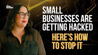 7 Cybersecurity Steps Small Businesses Can't Afford to Skip