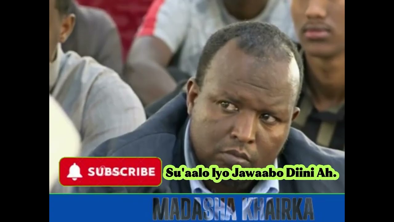 Su'aalo iyo Jawaabo Diini Ah ll Shekh Dirir ll