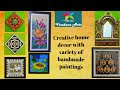 Creative home decor ideas with variety of handmade paintings ii vandana arts india