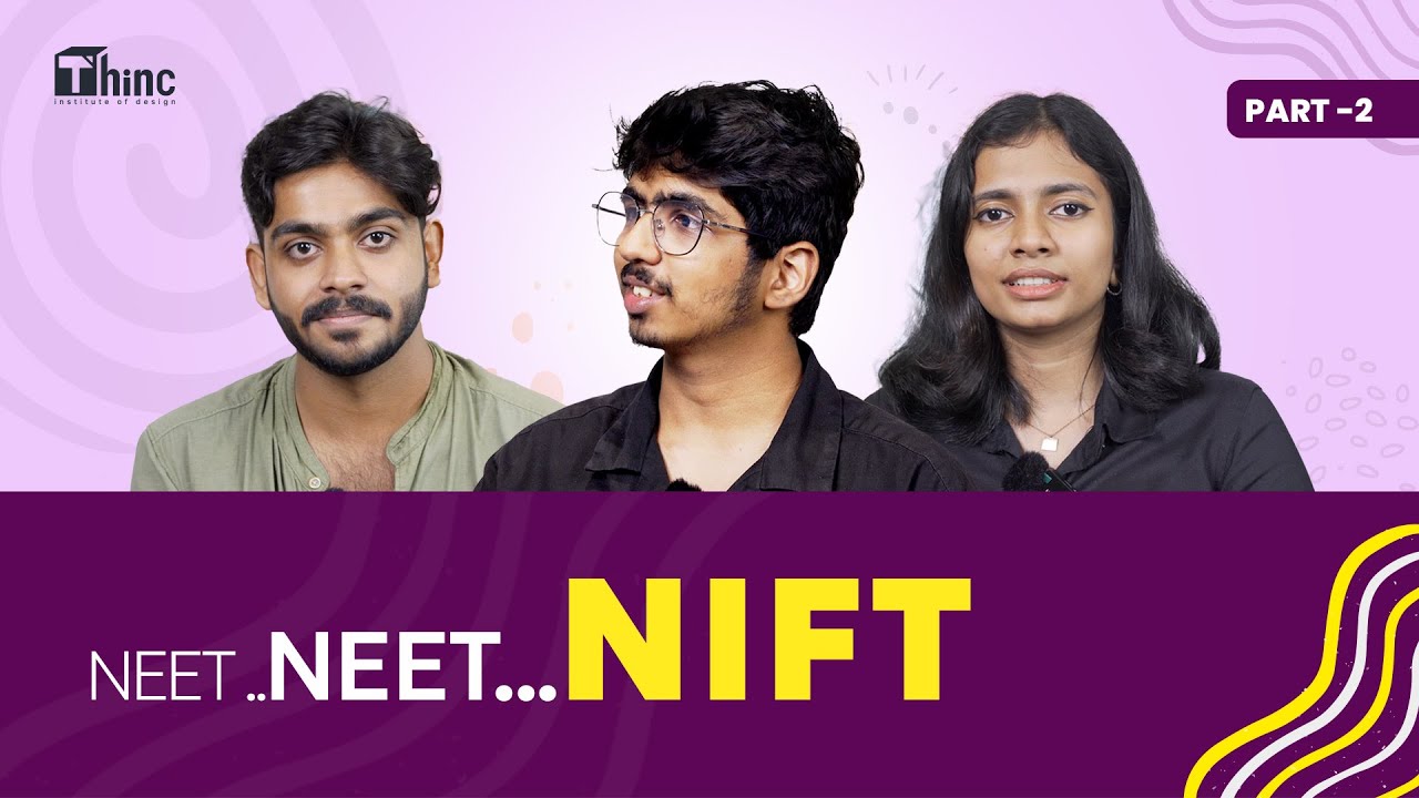 NIFT B.DES 2024 TOPPERS INTERVIEW PART 2 | THiNC CALICUT | DESIGN ENTRANCE COACHING 