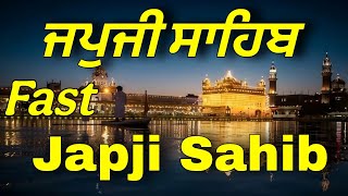 Fast japji Sahib  - Letast Path - ਫਾਸਟ ਜਪੁਜੀ ਸਾਹਿਬ - Nitnem Sahib 