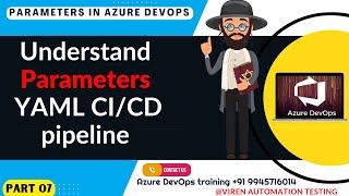 Part 22- How to use parameters in azure YAML CI/CD pipelines |