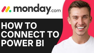 HOW TO CONNECT MONDAY.COM TO POWER BI (2025)