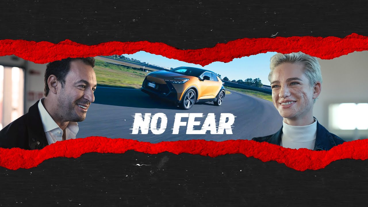 Toyota No Fear starring Toyota C-HR Plug In Hybrid, Bebe Vio, Matteo Bobbi