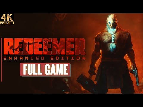 Redeemer: Enhanced Edition | Gameplay Walkthrough FULL GAME [4K PC] - No Commentary