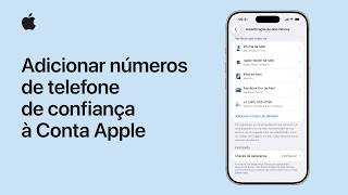 Como adicionar números de telefone de confiança à Conta Apple | Suporte da Apple