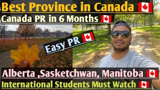 Which Province is best in Canada for PR & job Opportunities ALBERTAMANITOBASASKETCHWAN  #india