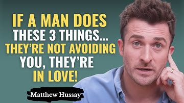 If a Man Does These 3 Things… They