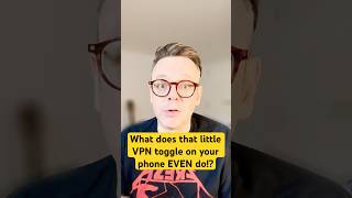 What That VPN Button REALLY Does on Your Phone! 🔒📱 #VPN #CyberSecurity #iPhone #AndroidTips