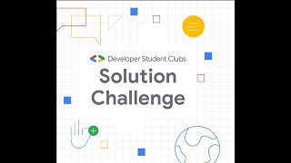 Google Solution Challenge Info Session 2022 GDSC UTSG