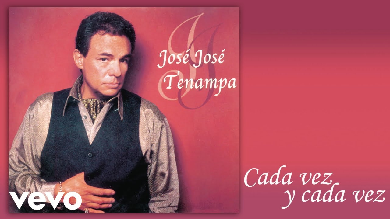 José José - Cada Vez y Cada Vez (Cover Audio)