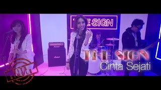 The Sign - Cinta Sejati (Official Music Video )