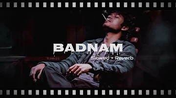 Badnam - Slowed Reverb song | Mankirt Aulakh | Dj Flow | VIREN 2.0