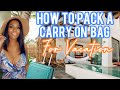 HOW TO PACK A CARRY ON FOR VACATION | PT 1 🧳 ✈️ 🗺 | PACK WITH ME 2021