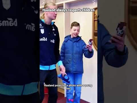 Haaland always respects children #respect #happy #haaland #amazing #cool