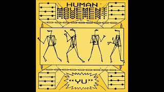 HUMAN MOVEMENT - YU