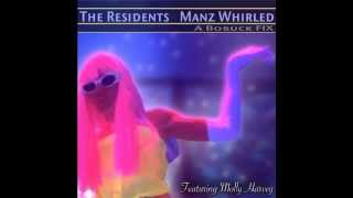 The Residents - Manz Whirled