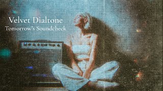 Velvet Dialtone - Tomorrow's Soundcheck screenshot 4