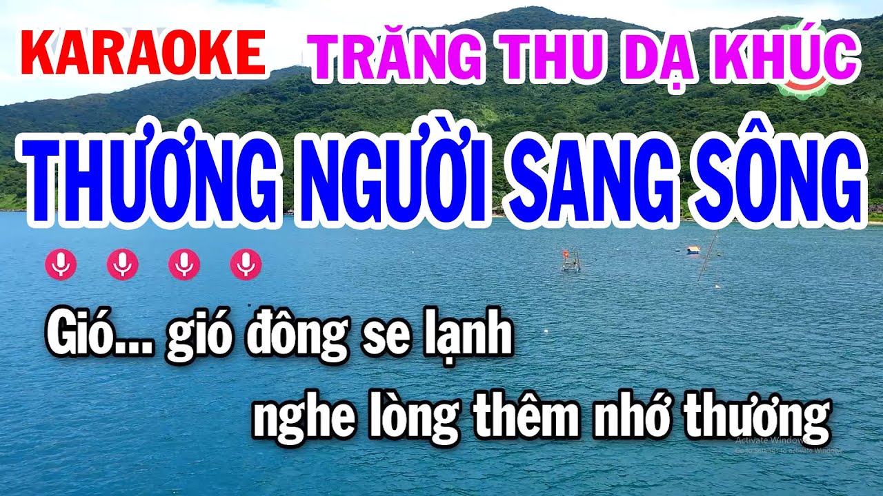 Karaoke Trăng Thu Dạ Khúc | Thương Người Sang Sông