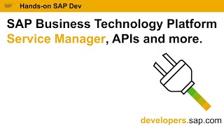 Exploring SAP Service Manager on SAP Business Technology Platform