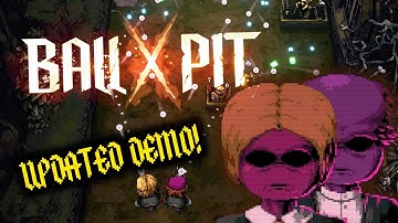 BALL x PIT | Updated PC Demo Now Live!
