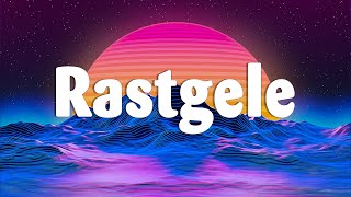 Burak Bulut & Kurtuluş Kuş & Mustafa Ceceli feat İrem Derici - Rastgele (Sözleri/Lyrics)Tüm Şarkilar