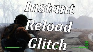Fallout 4 Instant Reload Glitch