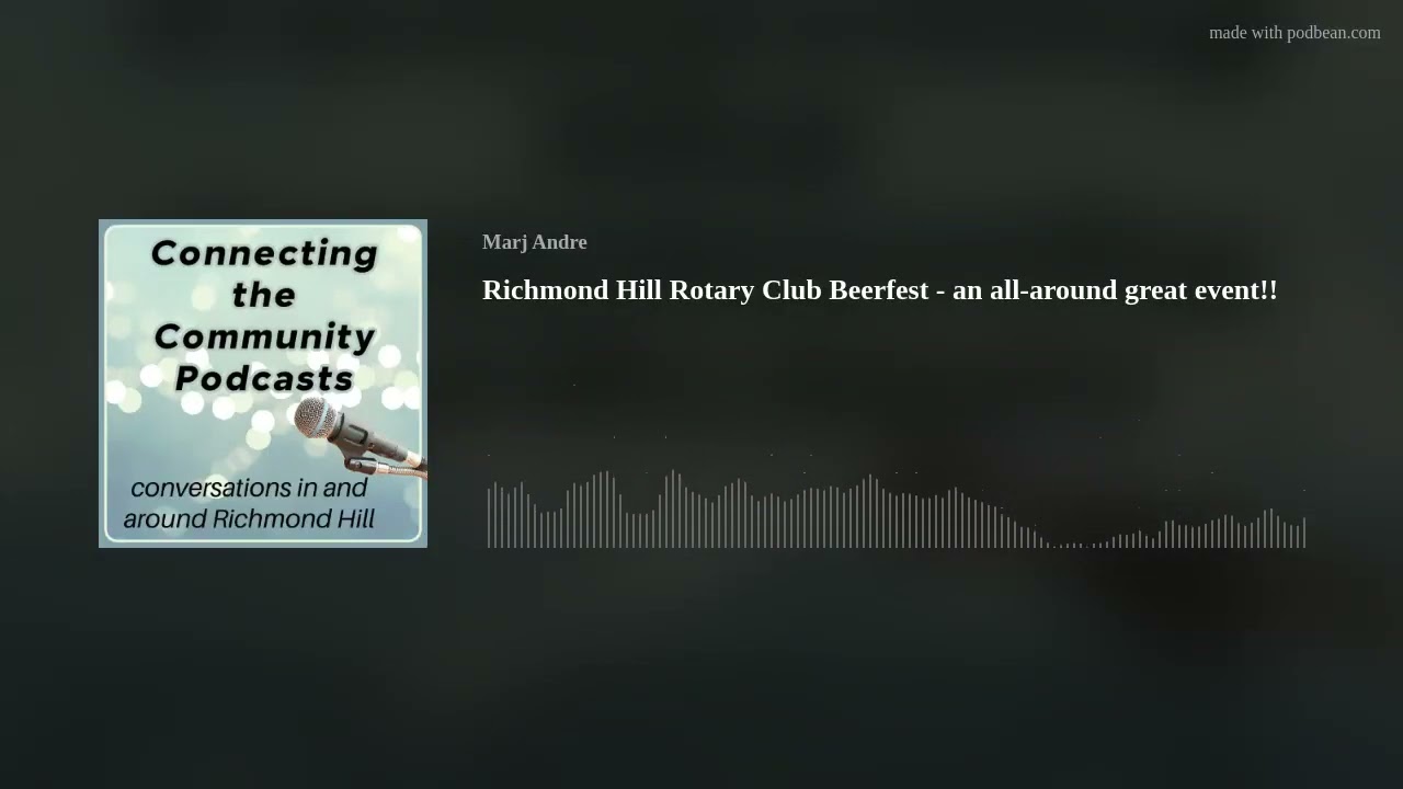 Richmond Hill Rotary Club Beerfest - an all-around great event!!