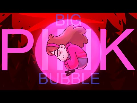 Big Pink Bubble | Gravity Falls Mabel Animatic