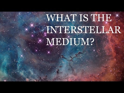ვიდეო: რატომ არის მნიშვნელოვანი ვარსკვლავთშორისი გარემო?