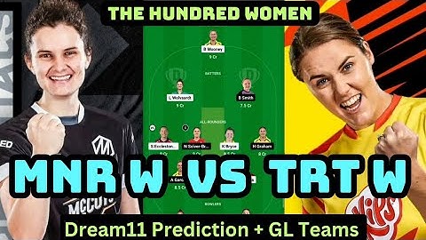 MNR W vs TRT W Dream11 Prediction|MO W vs TR W Dream11 GL Prediction|The Hundred Women 2024