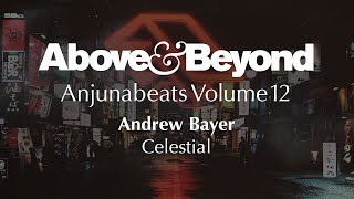 Video thumbnail of "Andrew Bayer - Celestial"