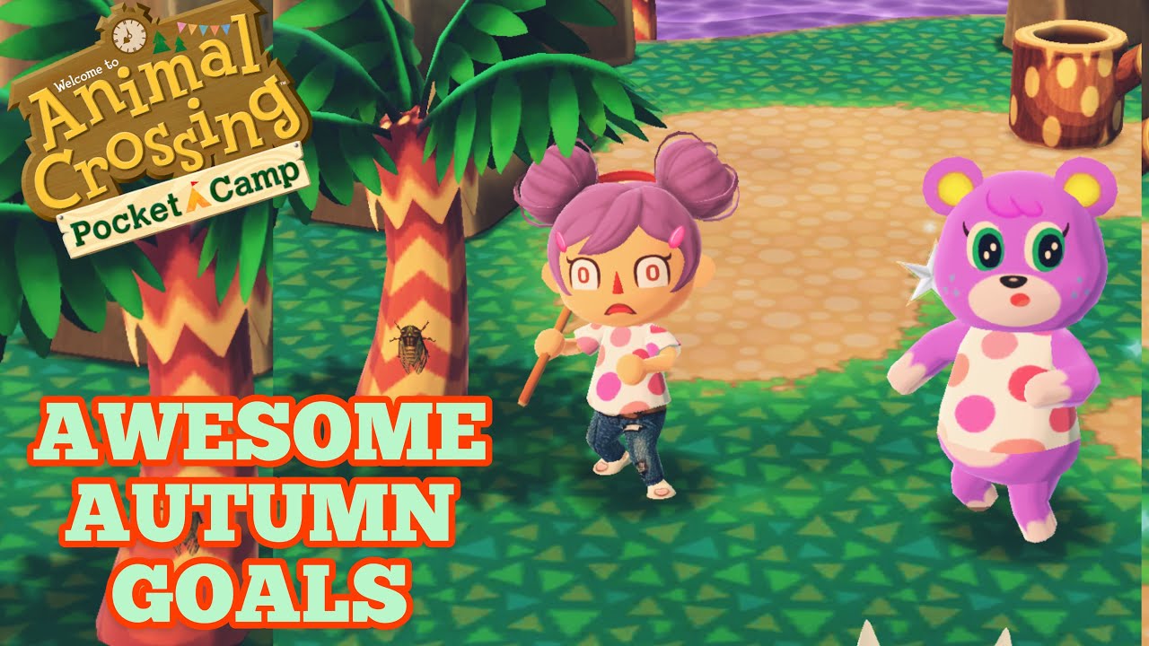 AWESOME AUTUMN GOALS in Animal Crossing Pocket Camp - YouTube