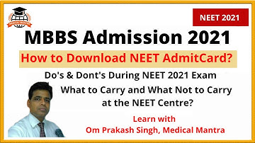 All about NEET 2021 Admit Card? How to Download? Do