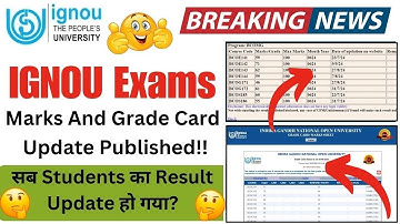 (Breaking News) IGNOU June 2024 Exams Result New Update || IGNOU Grade Card Status Updated || IGNOU