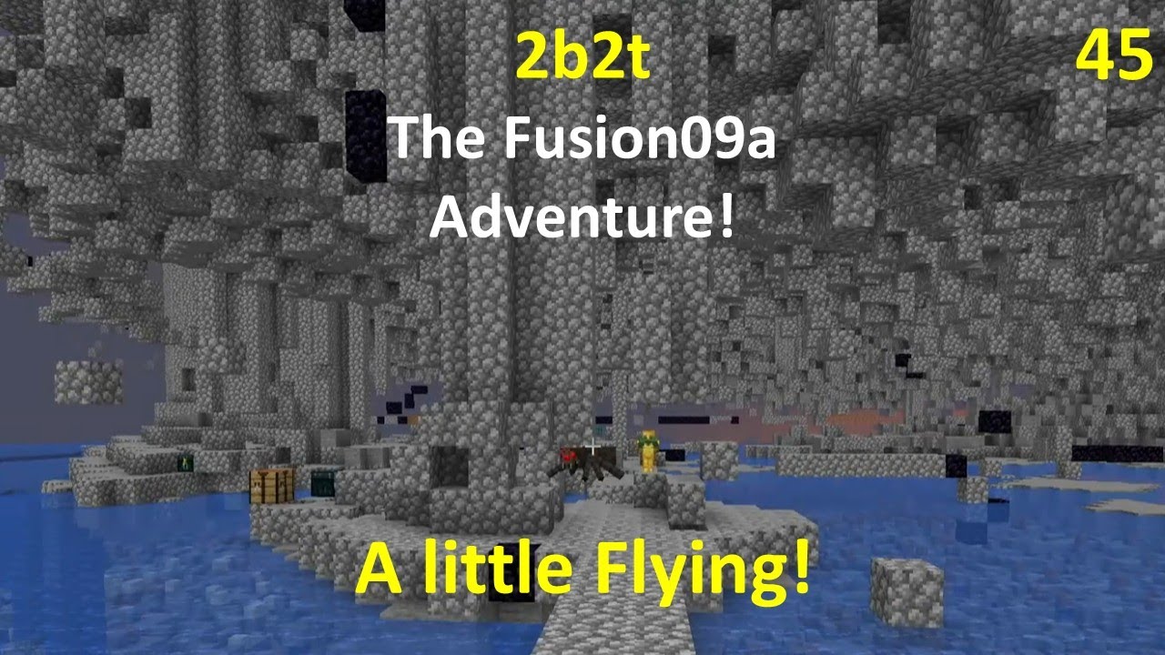 2b2t - Minecraft - (45) The Fusion09a Adventure - A Little Flying ...