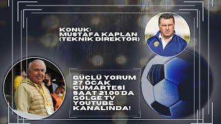 Güçlü Yorum 27012024 Mke Ankaragücü - Fenerbahçe Maç Öncesi̇ Anali̇zi̇
