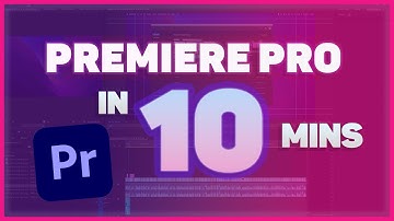 Learn Premiere Pro in 10 Minutes! Beginners Tutorial 2022