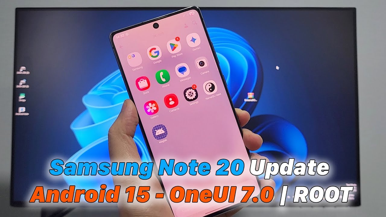 Samsung Note 20 Update Android 15 - OneUI 7.0 | ROOT - YouTube