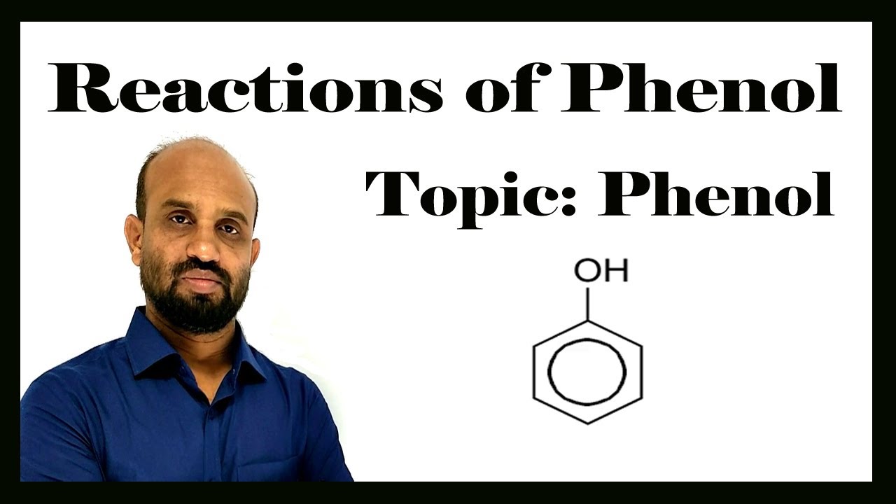 Lesson 7 Reactions of Phenol Topic Phenol Organic Chemistry YouTube