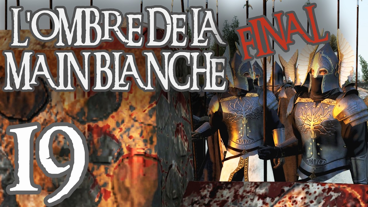 ⚔️L'Ombre de la Main Blanche⚔️- Ép.19 (Final) - La Bataille de Minas Tirith