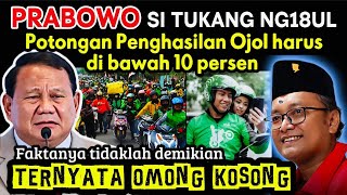 Download lagu Emang Raja N91buL, Janji Prabowo perihal potongan penghasilan dari Aplikator di bawah 10% IS NIHIL