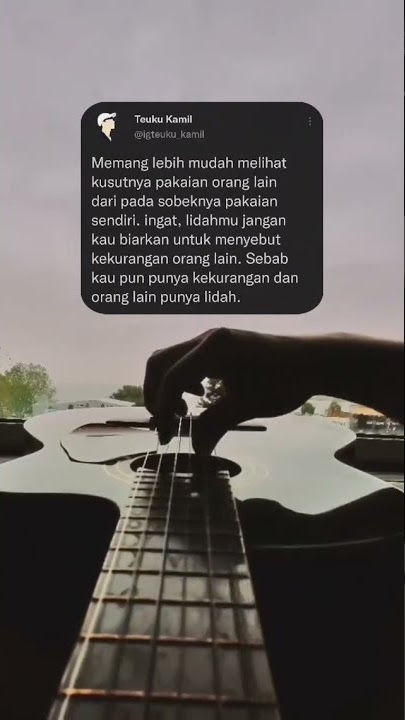 teuku kamil pernah berkata #shorts #katakatabijak #kata