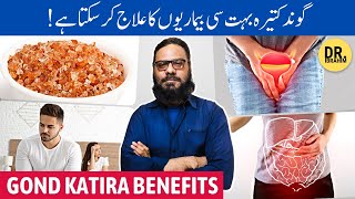 Gond Katira Ke Fayde in Urdu/Hindi - Tragacanth Gum Benefits - Dr. Ibrahim