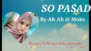 SO PASAD_BY AH AH @ MOKS (Maranao Song)
