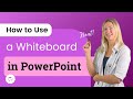 How to use a whiteboard during powerpoint presentations