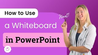 How to Use a Whiteboard During PowerPoint Presentations