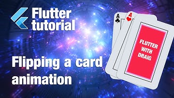 Flutter tutorial: How to flip a card - or anything!